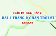 Bài 1 trang 9 Toán 10 Chân trời sáng tạo Tập 2